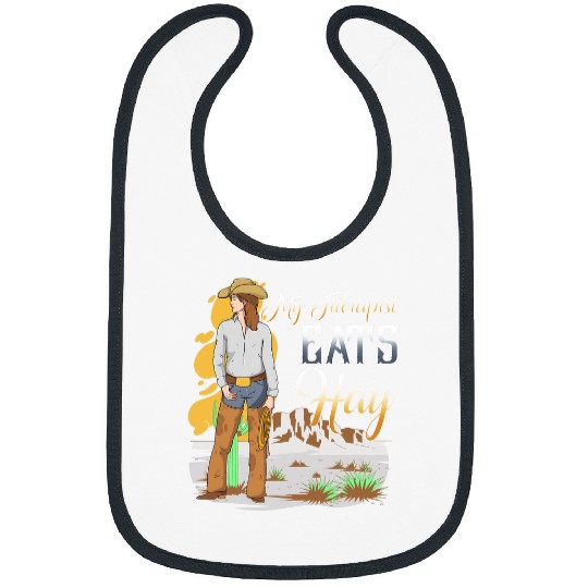 My Therapist Eats Hay I Equestrian Lovers I Horse Fan 3 Bibs