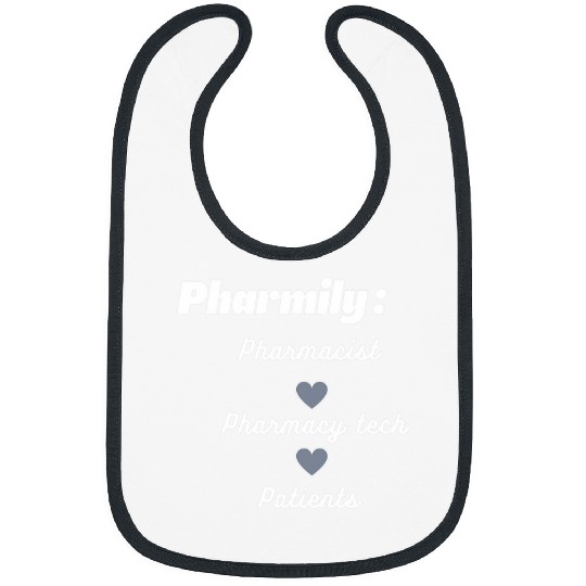 Pharmily Pharmacist pharmacy tech pharmacy student Bibs