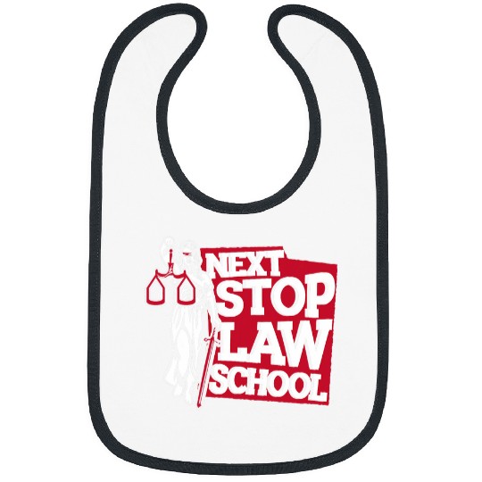 Next Stop Law School Law School University Law Student Bibs