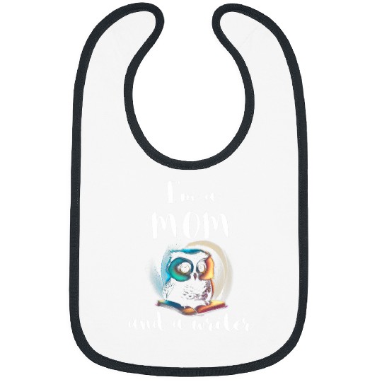 Womens Writer Owl Im A Mom Book Lover Reading Writing Novel Bibs