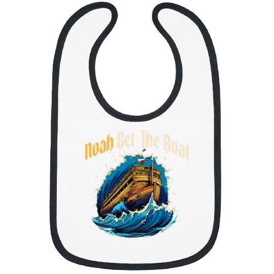 End Of The World Biblical Humor Noah get the boat Bibs