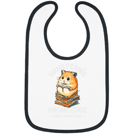 Hamstering Knowledge page after page Read Book Lovers Bibs