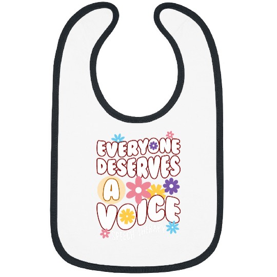 Everyone Deserves a Voice Speech Therapy Bibs