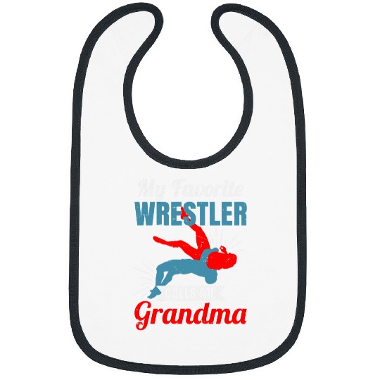 My Favorite Wrestlers Calls Me Grandma for Grandma Bibs