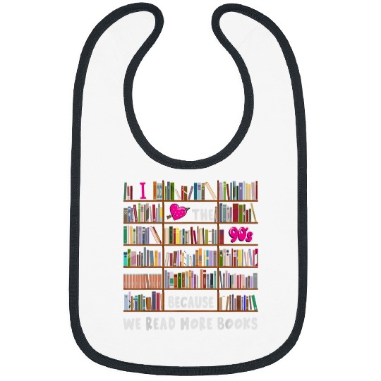 90s Reading Design For Women 1990s Ideas For Book Lovers Bibs
