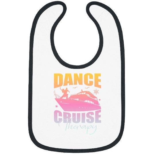 Family Vacation Summer Boat Trip Dance Cruise Therapy Ship Bibs