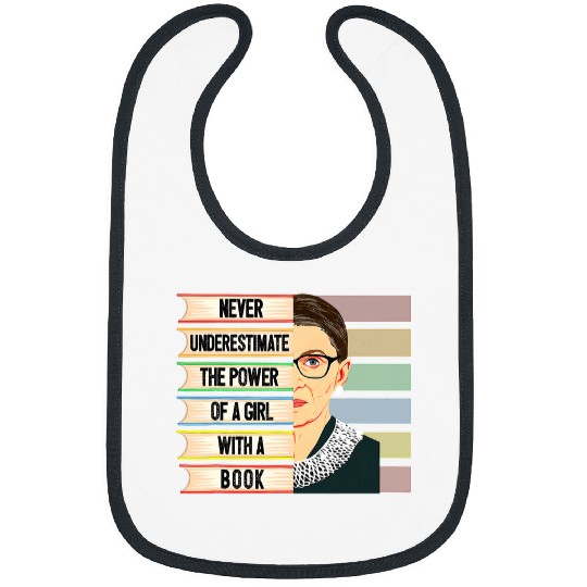Feminist Ruth Bader Ginsburg RBG Quote Girl With Book Women 5 Bibs