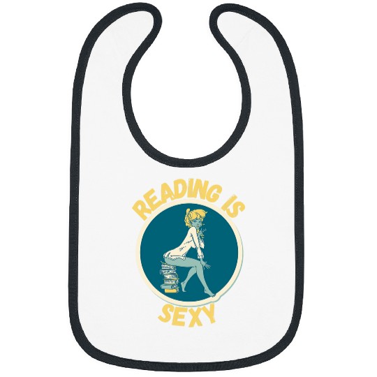Funny Book Lover Reading is Sexy Bookworm Book Reader Gift Bibs