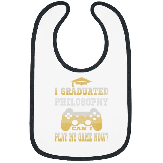 I Graduated Philosophy Can Play My Game Now Student Teacher Bibs