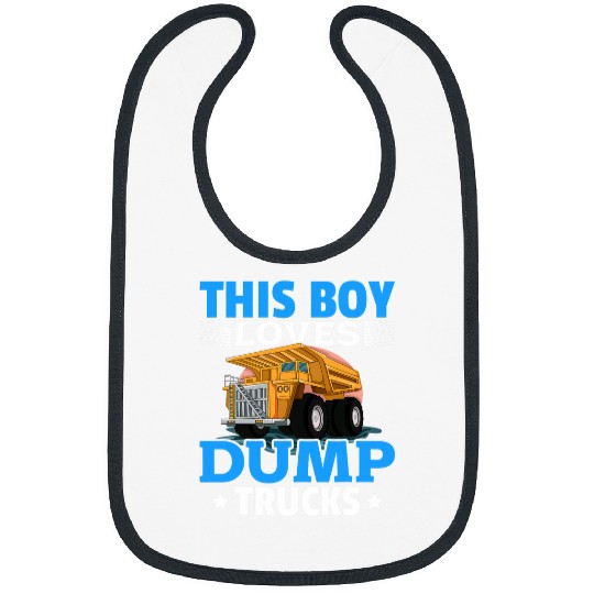 Dump Truck This Boy loves Dump Trucks 2 Bibs