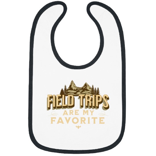 Field Trips Are My Favorite Cool Field Trip School 1 Bibs