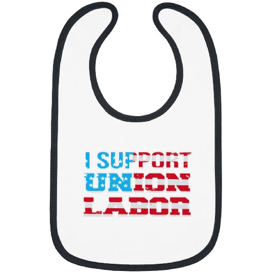 I Support Union Labor USA Flag Union Supporter US Labor Day Bibs