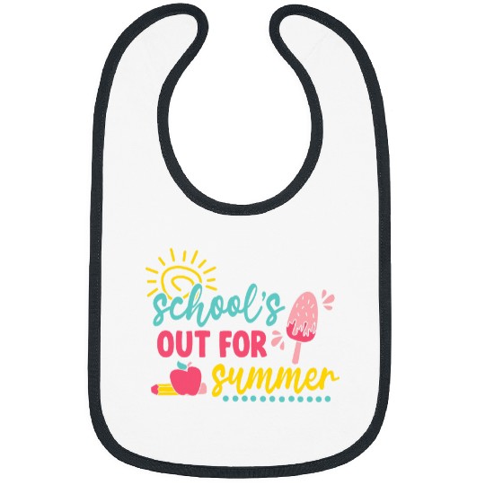 Schools Out For Summer Women Men Kids Teacher Student Bibs