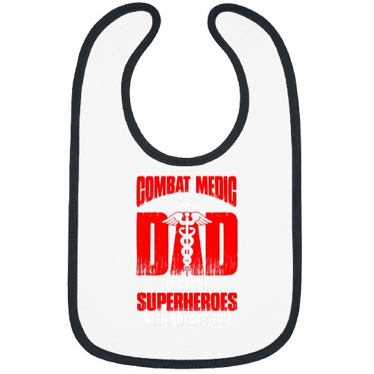 Mens Combat Medic Dad Because superheroes need breaks too 1 Bibs