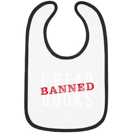 I Read Banned Books Teacher Reading School Book Lover Club Bibs