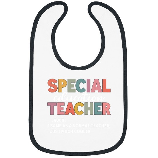Special Education Teacher Definition Funny Back To School Bibs