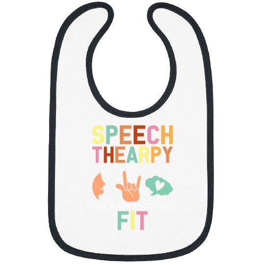 Speech Language Pathologist Speech Therapist SLP Bibs