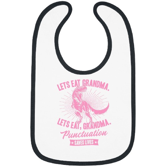 Lets Eat Grandma Punctuation Saves Lives TRexs Dinosaur Bibs
