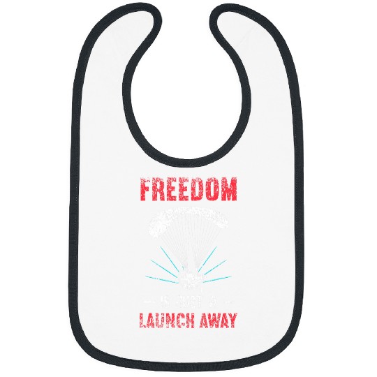 Freedom Is Just A Launch Away Pilot Paramotor Paramotoring Bibs