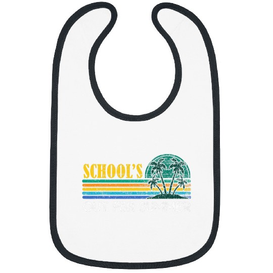 Schools Out For Summer Teacher Summer 10 Bibs