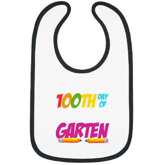 Happy 100th Day of Kindergarten Teacher or Student 4 Bibs