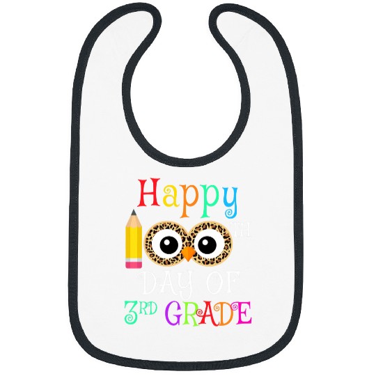 Happy 100th Day Of 3rd Grade Owl Leopard Teachers Kids Bibs