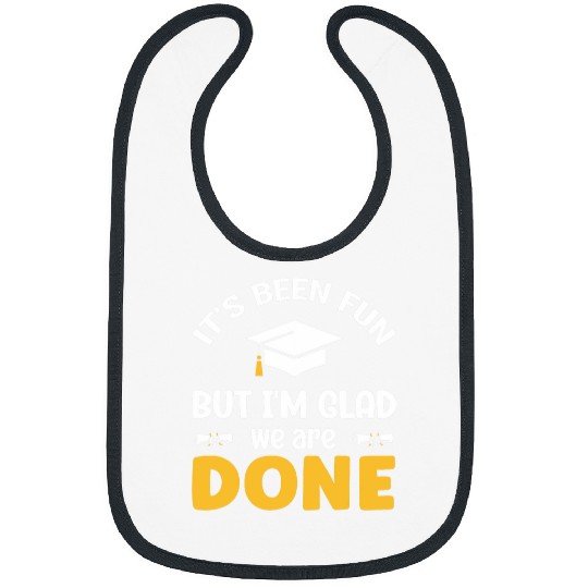 Graduation Glad We Done Student College University Bibs