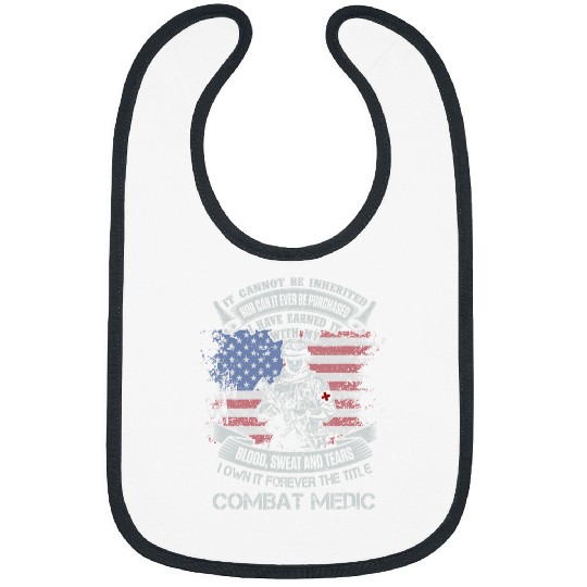 Own Forever The Title Combat Medic Flag American USA Bibs