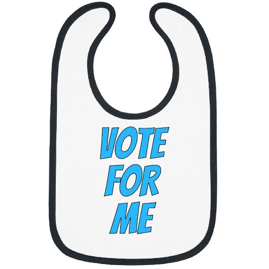 Vote For Me Election Day Student Council Apparel 1 Bibs