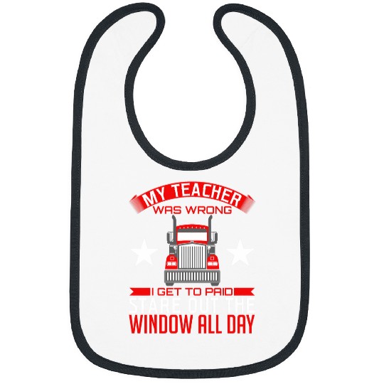 Paid Worker Trucker Truck Drive Travel Tee Bibs