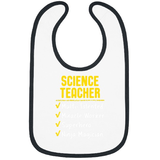 Science Teacher Miracle Worker Superhero Ninja Funny Gift Bibs