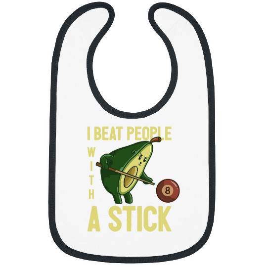 I Beat People With A Stick Snooker Billiards Player Avocado Bibs