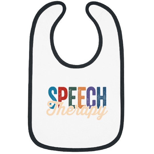 Speech Therapy SLP Speech Language Pathologist Cute Bibs