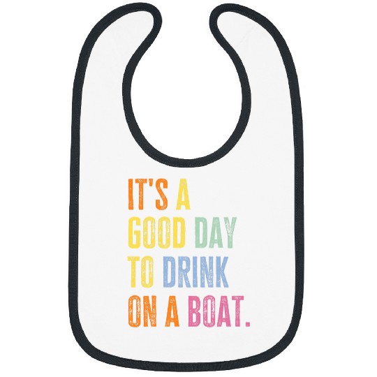Funny Cruise Ship Vacation Drink On A Boat Boating Party Bibs