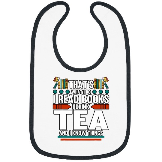 Library Thats What I Do I Read Books I Drink Tea Reading Bibs