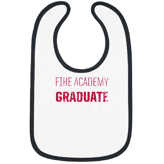 Academy Student Hardwork Fireman Graduation Bibs