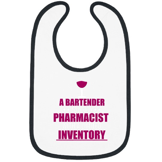 Funny Bartending A Bartender Is Just A Pharmacist Cocktail Bibs