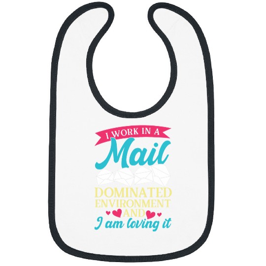 I work in a mail dominated environment mail lady postal Bibs