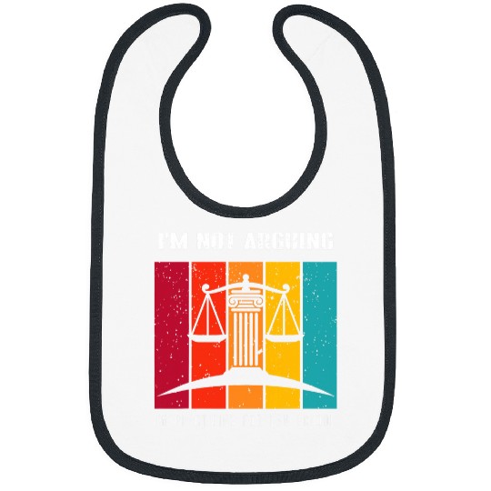 Im Not Arguing Im Practicing For Law School Student 1 Bibs