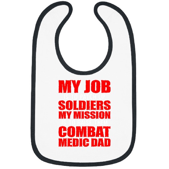 Mens Job to patch up soldiers mission raise them Combat Medic Dad Bibs