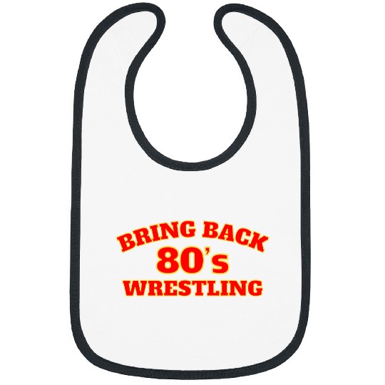Bring Back 80s Wrestling Bibs