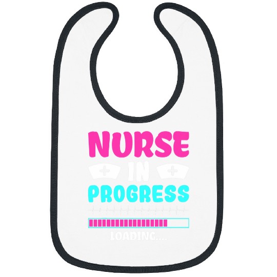 nurses In Progress Nursing Student Future nurses Life Bibs