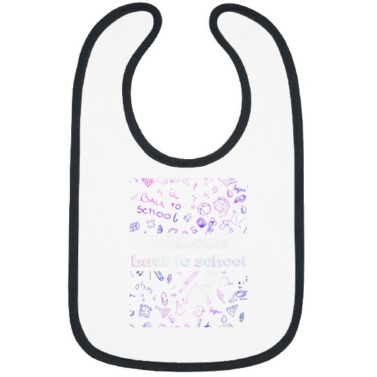 Welcome Back To School Lovely Teacher Student Kid Teachers Bibs