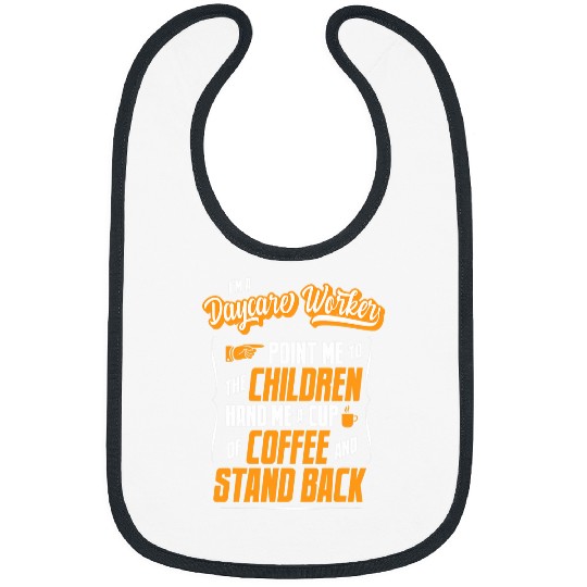 Funny Daycare Worker Coffee Lover Hilarious Gift Idea Bibs