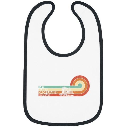 Trucker Joke Saying Eat Sleep Drop Loads Funny Truck Driver 1 Bibs
