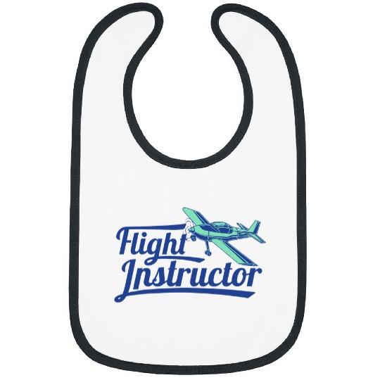 Flight Instructor Pilot Trainer CFI Aviation Enthusiasts Bibs