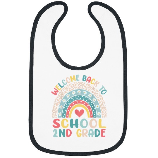 Welcome Back To School 2nd Grade Teacher Student Bibs