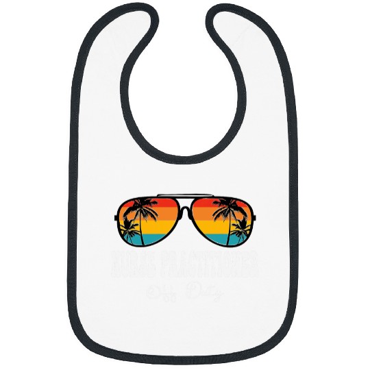 nurses Practitioner Off Duty Sunglasses Hello Summer Sunset Bibs