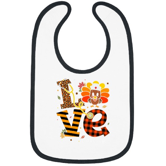 Love PCT nurses Life Fall nurses Turkey Thanksgiving Day Bibs
