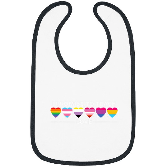 Proud Teacher Teach Love Gay Pride Ally LGBTQ Teacher Bibs